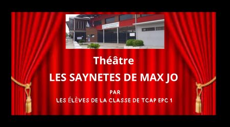 Théâtre : LES SAYNETES DE MAX JO
